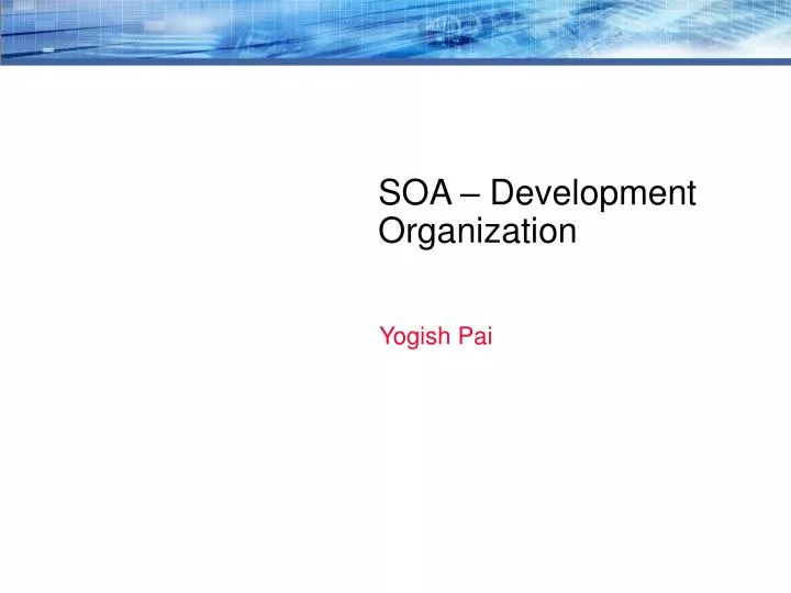 soa development organization