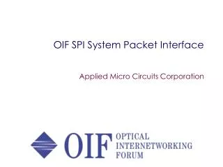 oif spi system packet interface