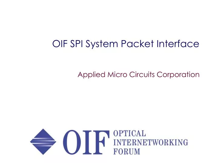 oif spi system packet interface