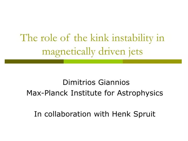 the role of the kink instability in magnetically driven jets