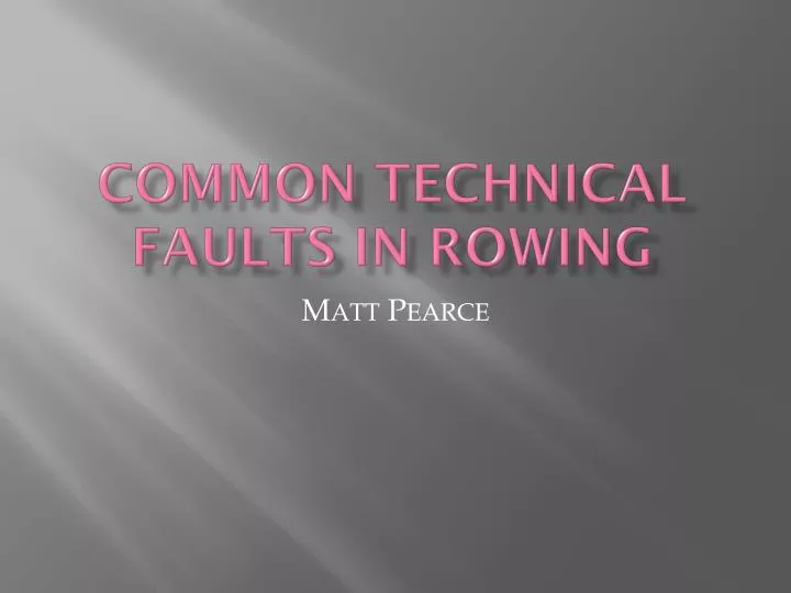 common technical faults in rowing