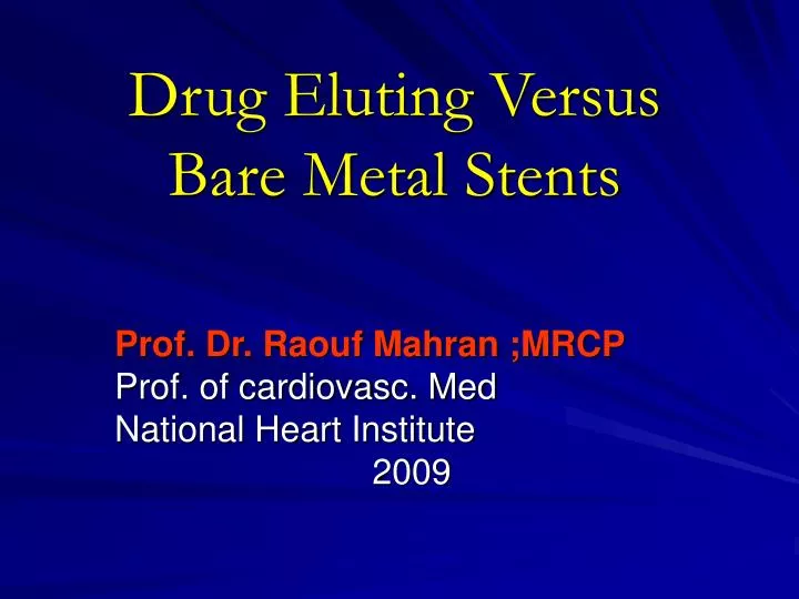 drug eluting versus bare metal stents