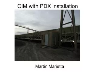 CIM with PDX installation