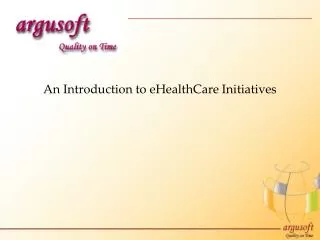 An Introduction to eHealthCare Initiatives