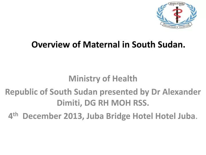 overview of maternal in south sudan