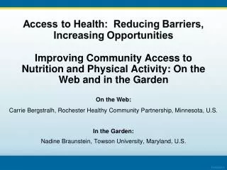 Improving Community Access to Nutrition and Physical Activity: On the Web and in the Garden