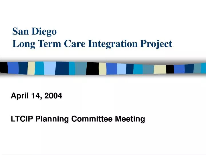 san diego long term care integration project