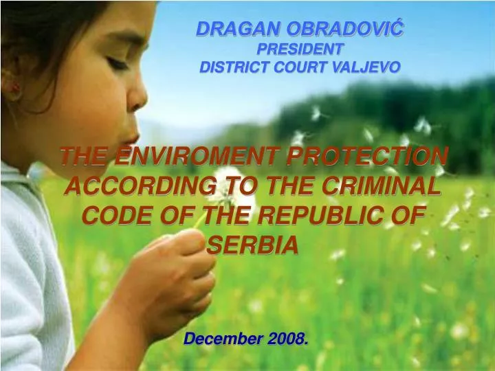 the enviroment protection according to the criminal code of the republic of serbia