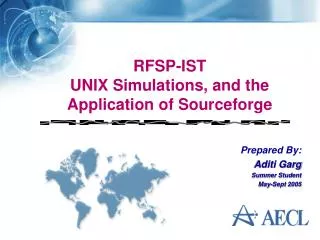 RFSP-IST UNIX Simulations, and the Application of Sourceforge