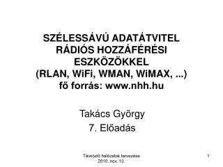sz less v adat tvitel r di s hozz f r si eszk z kkel rlan wifi wman wimax f forr s www nhh hu