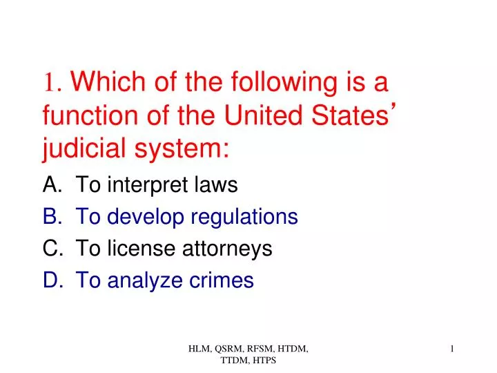 1 which of the following is a function of the united states judicial system