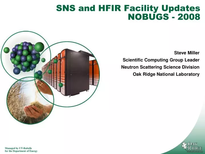 sns and hfir facility updates nobugs 2008