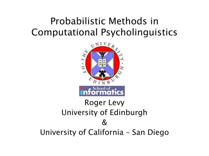 probabilistic methods in computational psycholinguistics