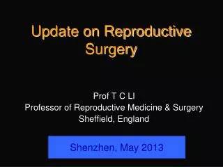 Update on Reproductive Surgery