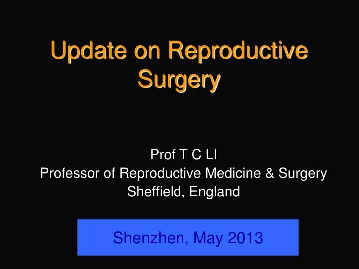update on reproductive surgery