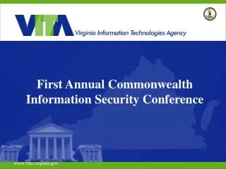 First Annual Commonwealth Information Security Conference