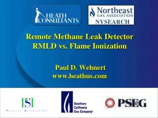 Remote Methane Leak Detector RMLD vs. Flame Ionization Paul D. Wehnert heathus