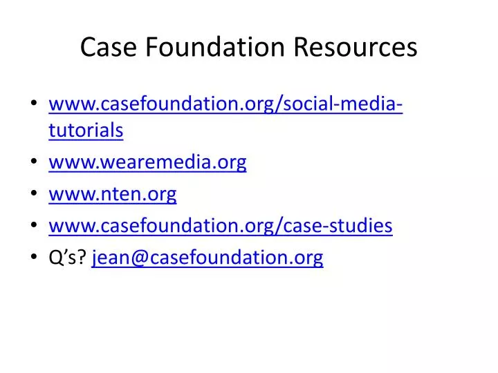 case foundation resources