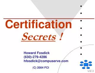 Certification Secrets !