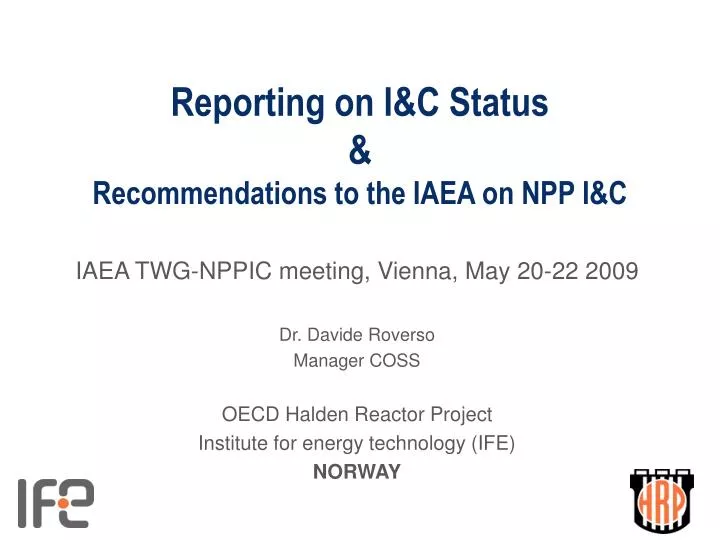 reporting on i c status recommendations to the iaea on npp i c