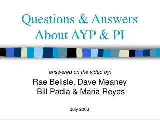 Questions &amp; Answers About AYP &amp; PI