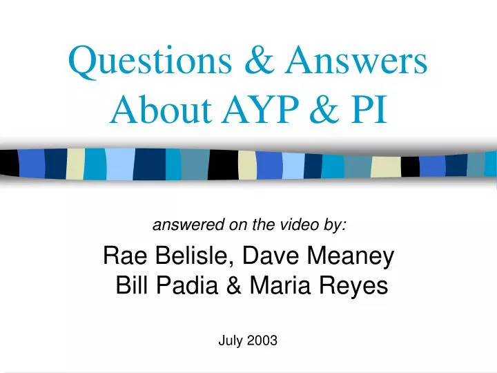 questions answers about ayp pi