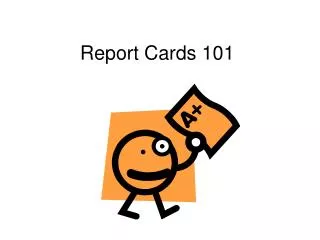 Report Cards 101
