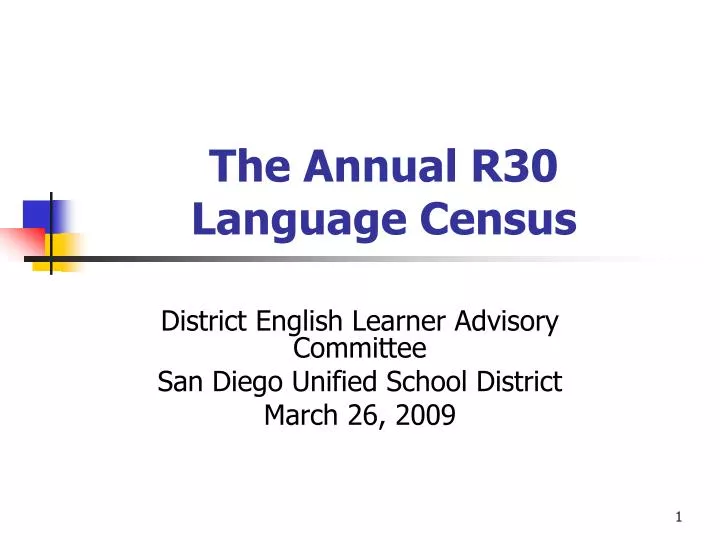 the annual r30 language census