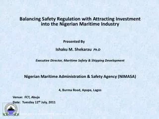 Balancing Safety Regulation with Attracting Investment into the Nigerian Maritime Industry