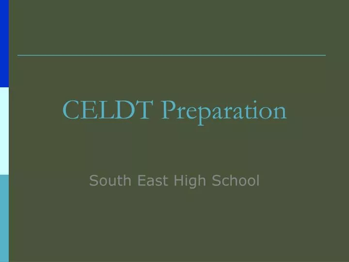 celdt preparation