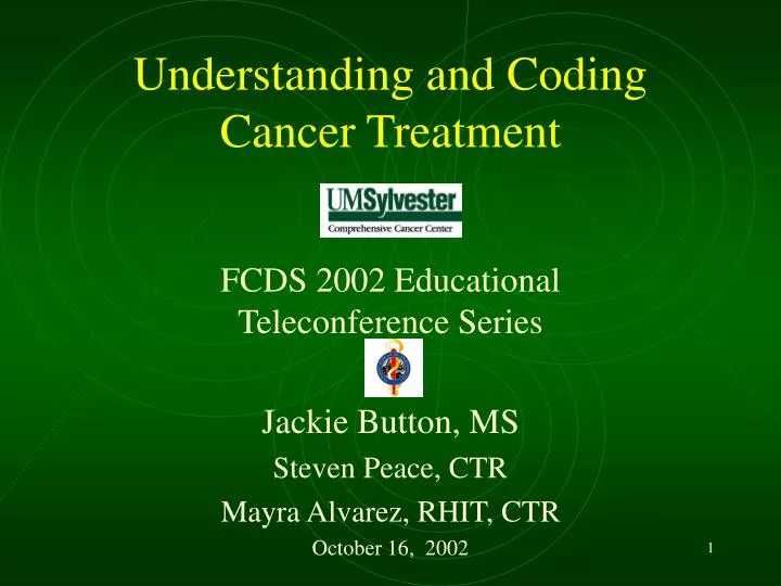 understanding and coding cancer treatment