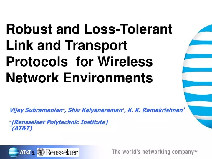 robust and loss tolerant link and transport protocols for wireless network environments