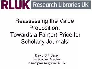 Reassessing the Value Proposition: Towards a Fair(er) Price for Scholarly Journals