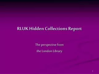 RLUK Hidden Collections Report