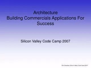 Architecture Building Commercials Applications For Success