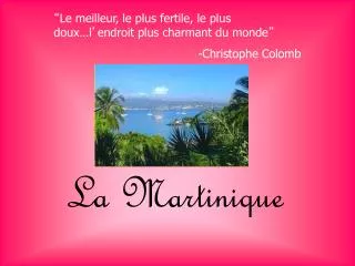 la martinique