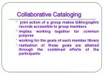 Collaborative Cataloging - slide 1