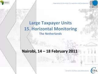Large Taxpayer Units 15. Horizontal Monitoring The Netherlands