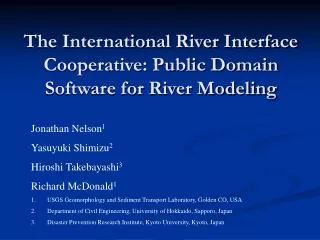 The International River Interface Cooperative: Public Domain Software for River Modeling