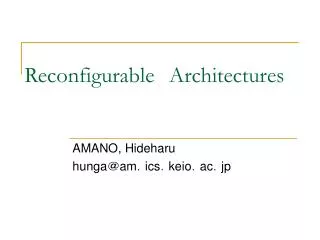 Reconfigurable Architectures