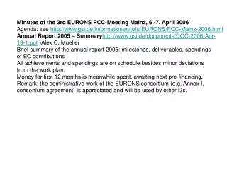 Minutes of the 3rd EURONS PCC-Meeting Mainz, 6.-7. April 2006