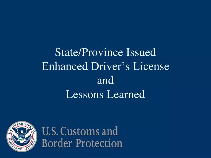 state province issued enhanced driver s license and lessons learned
