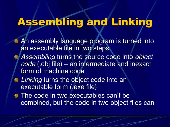 assembling and linking