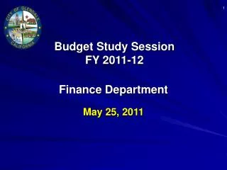 Budget Study Session FY 2011-12