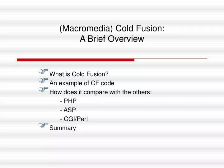 macromedia cold fusion a brief overview