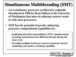 Simultaneous Multithreading (SMT)