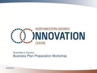 Road Map to Success Business Plan Preparation Workshop