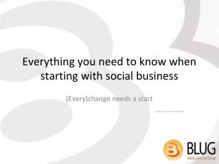 Everything you need to know when starting with social business