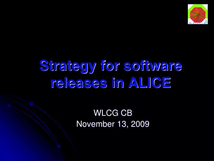 strategy for software releases in alice