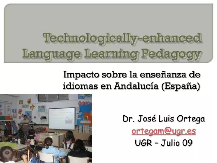 technologically enhanced language learning pedagogy